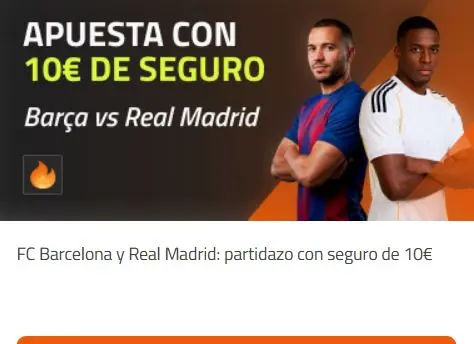 Luckia seguro El Clásico Barcelona vs Real Madrid
